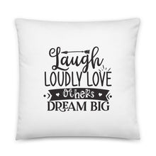 Load image into Gallery viewer, Laugh Love Dream Pillow
