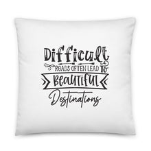 Load image into Gallery viewer, Difficult Roads Pillow
