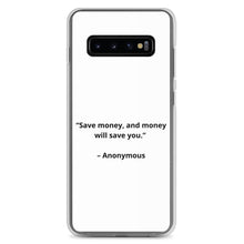 Load image into Gallery viewer, Anonymous Save Money Samsung Case
