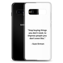 Load image into Gallery viewer, Suze Orman Samsung Case
