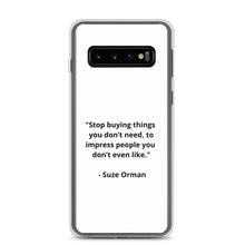 Load image into Gallery viewer, Suze Orman Samsung Case
