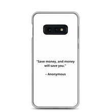 Load image into Gallery viewer, Anonymous Save Money Samsung Case
