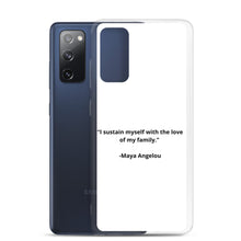 Load image into Gallery viewer, Maya Angelou Family Samsung Case
