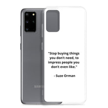 Load image into Gallery viewer, Suze Orman Samsung Case
