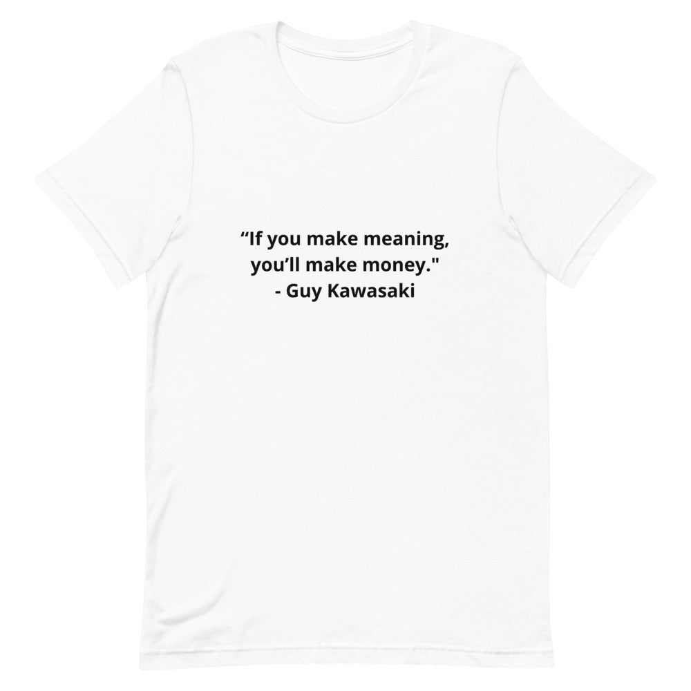 Guy Kawasaki T-Shirt