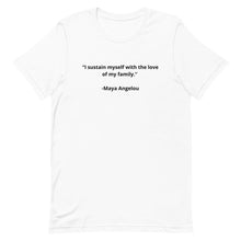 Load image into Gallery viewer, Maya Angelou Family T-shirt
