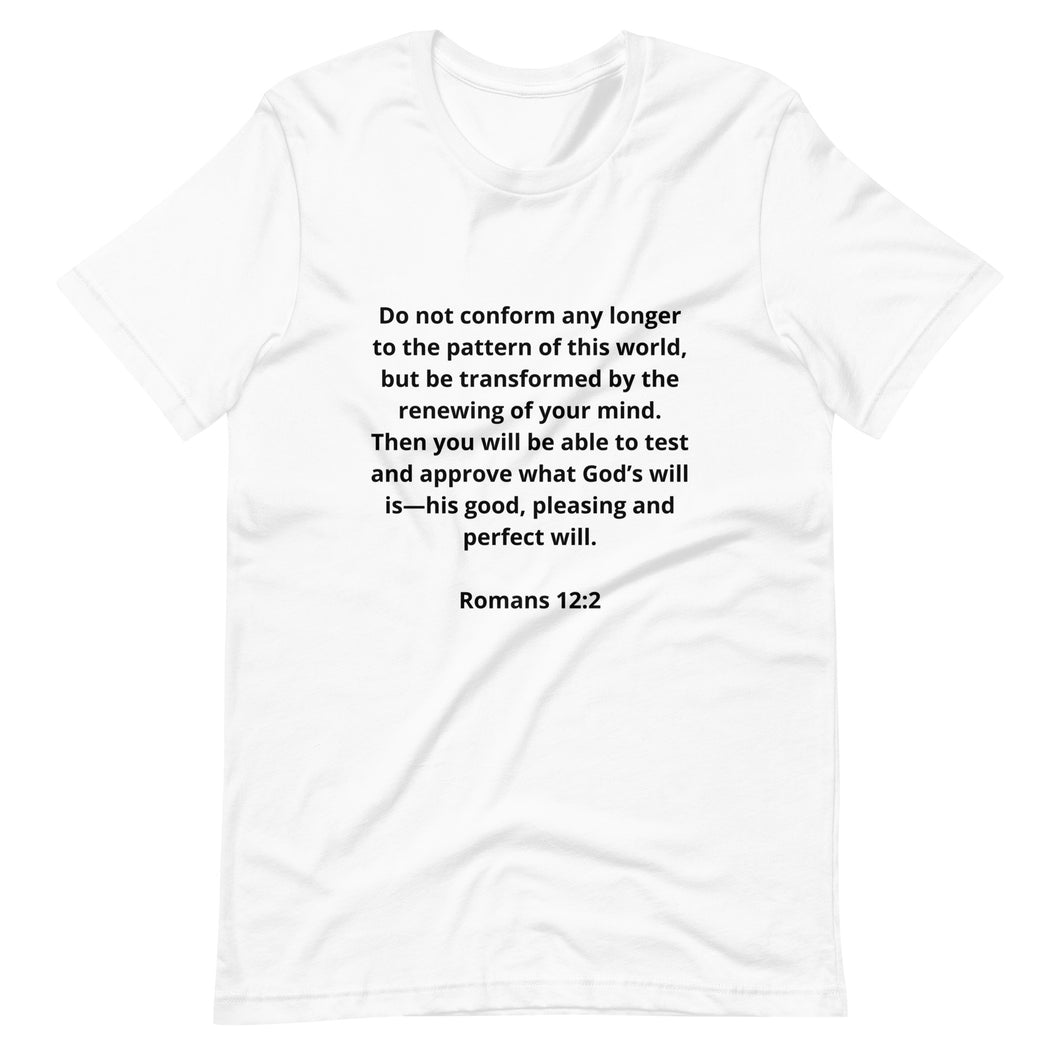 Bible Verses Romans 12:2 Unisex T-shirt