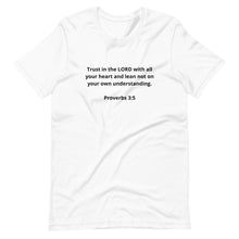 Load image into Gallery viewer, Bible Verses Proverbs 3:5 Unisex T-shirt
