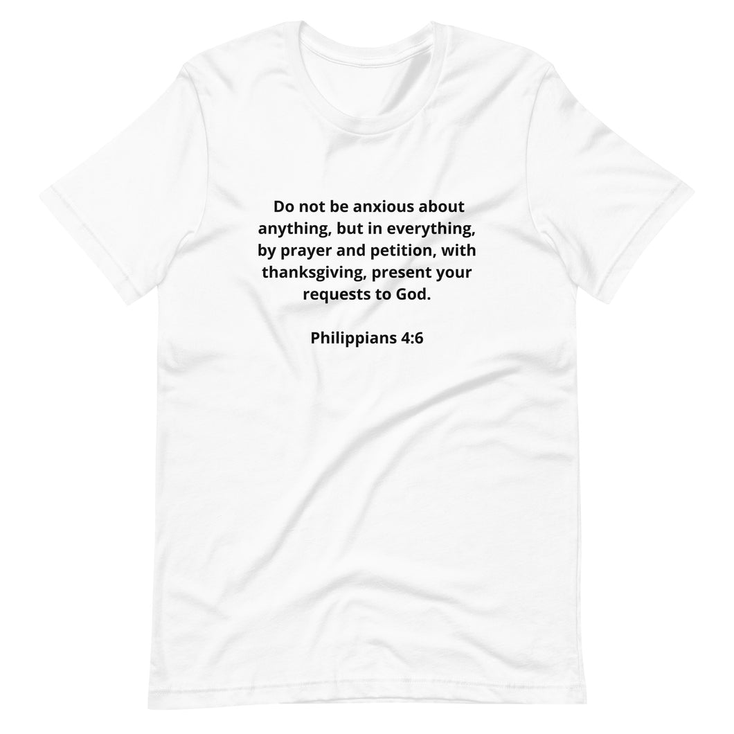 Bible Verses Philippians 4:6 Unisex T-shirt