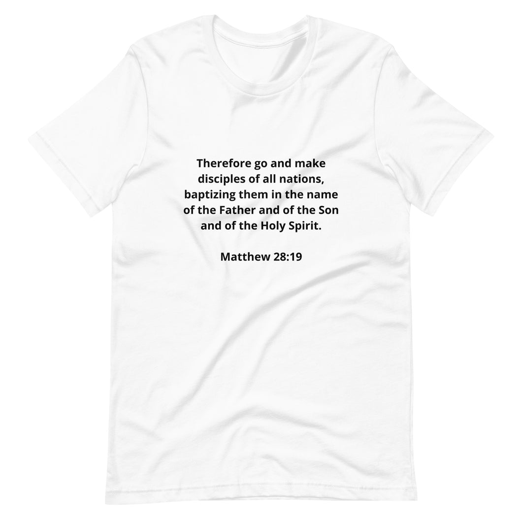 Bible Verses Matthew 28:19 Unisex T-shirt