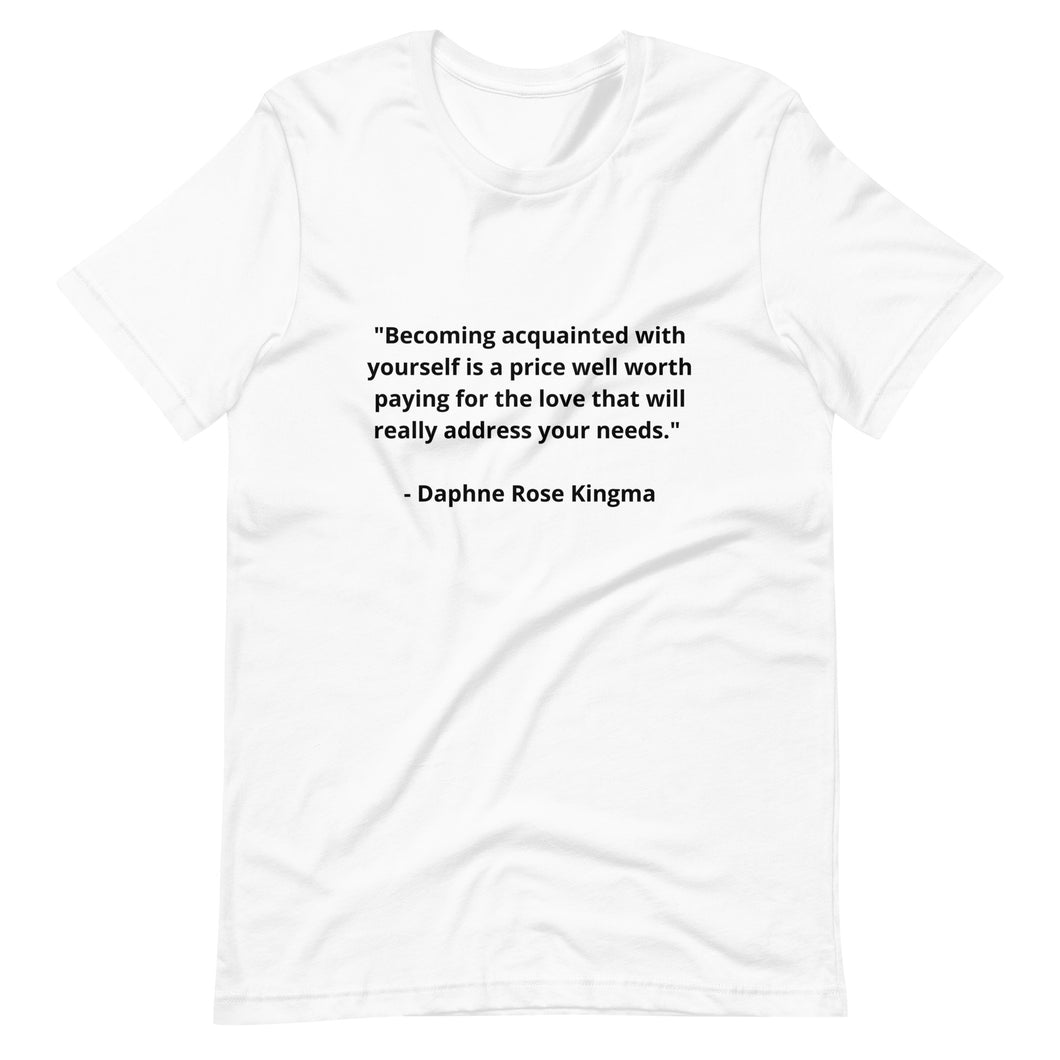 Self-Love Daphne Rose Kingma Unisex T-shirt